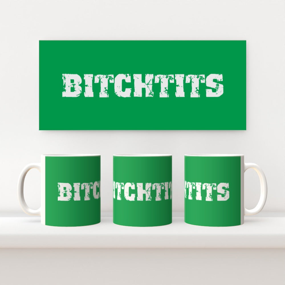 Bitchtits Green