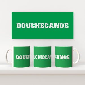 Douchecanoe Green