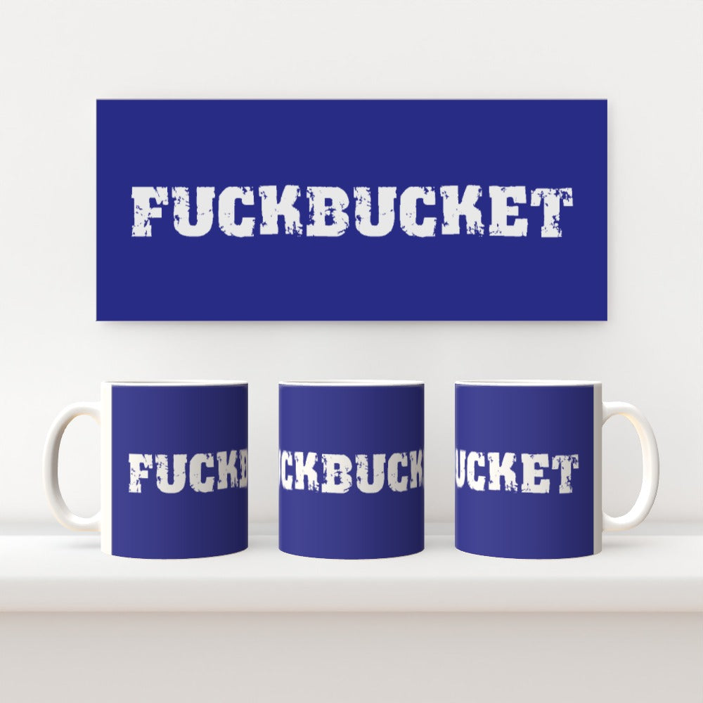 Fuckbucket Blue